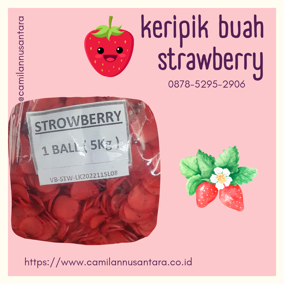 Nikmatnya Manfaat Keripik Mentah Buah Strawberry