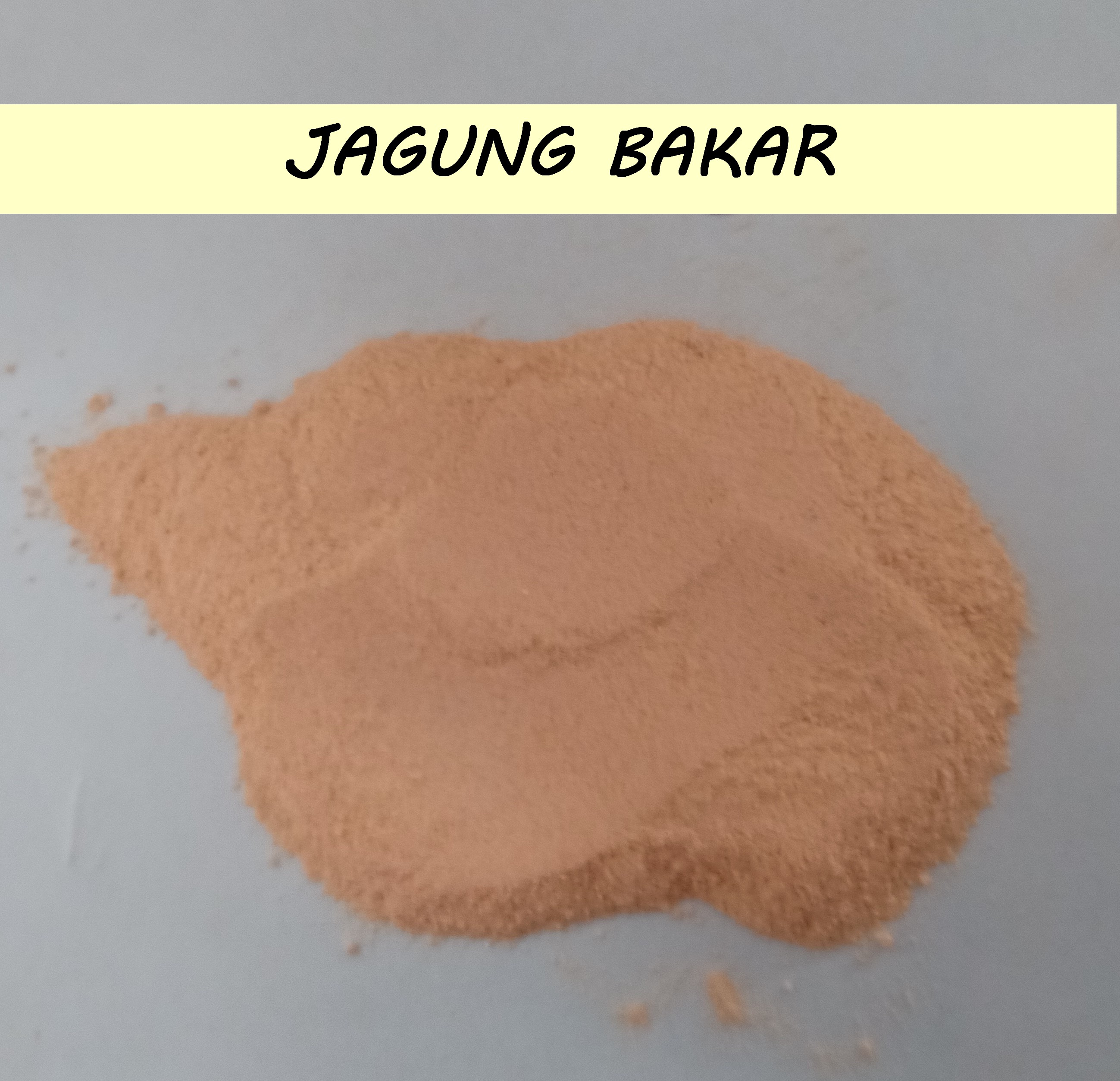 Jagung Bakar ( Roasted Corn ) Jagung Bakar ( Roasted Corn )